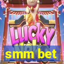 smm bet